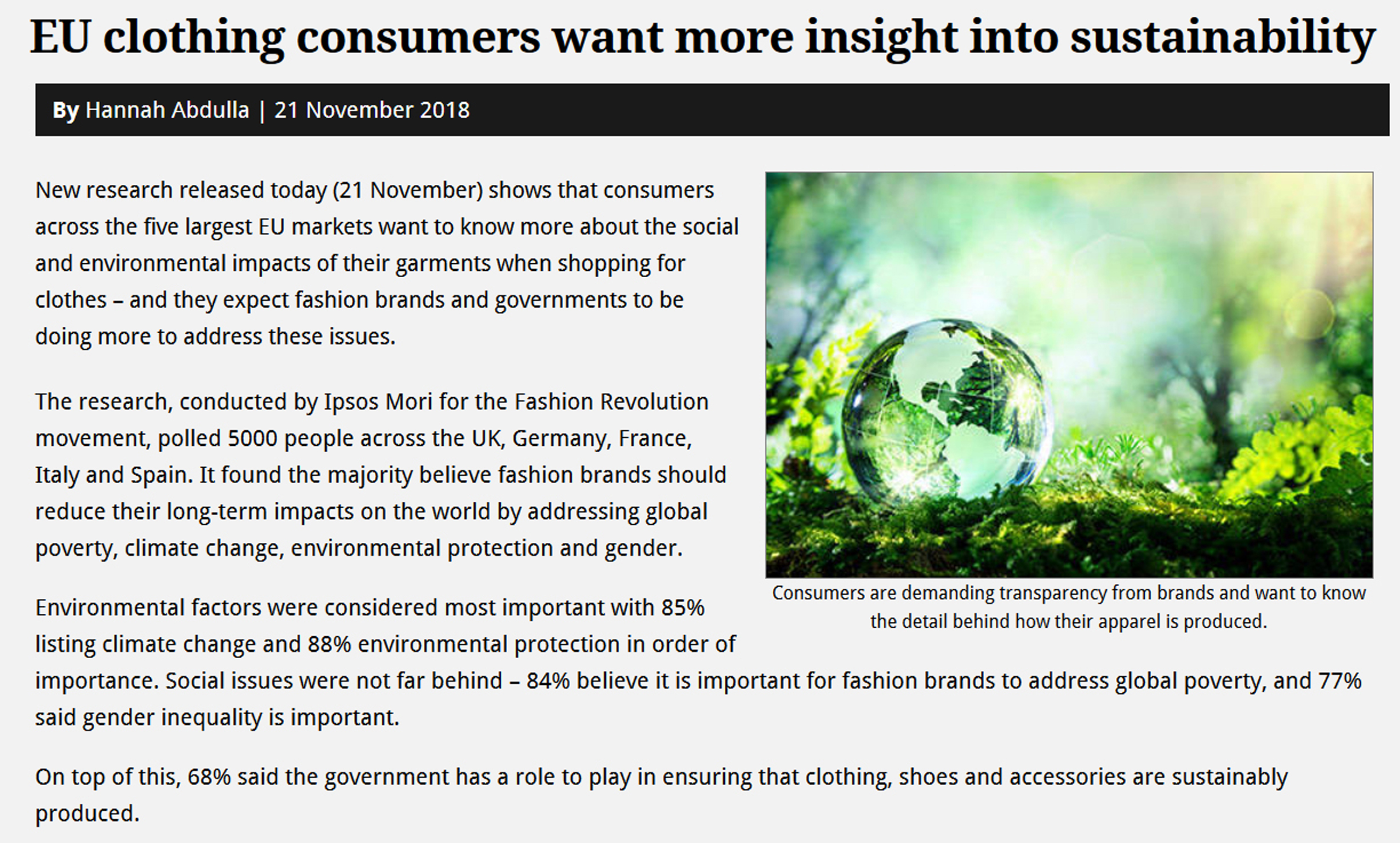 Consumers are increasingly aware on sustainability issues of the garments they wear